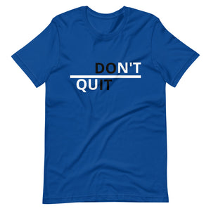 Don't Quit DO IT Short-Sleeve Unisex Premium T-Shirt