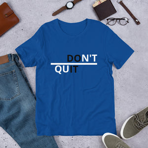 Don't Quit DO IT Short-Sleeve Unisex Premium T-Shirt